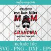 God Gifted Me Two Titles Mom And Grandma Plaid SVG PNG DXF EPS Cricut Silhouete Cameo