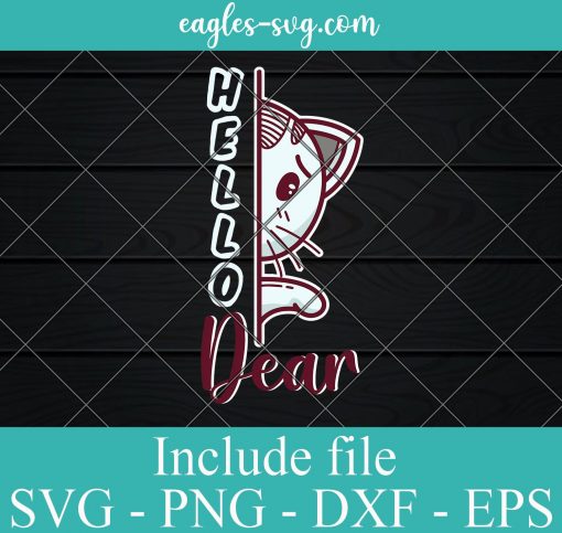 Cute Cat Hello Dear SVG PNG DXF EPS Cricut Silhouette