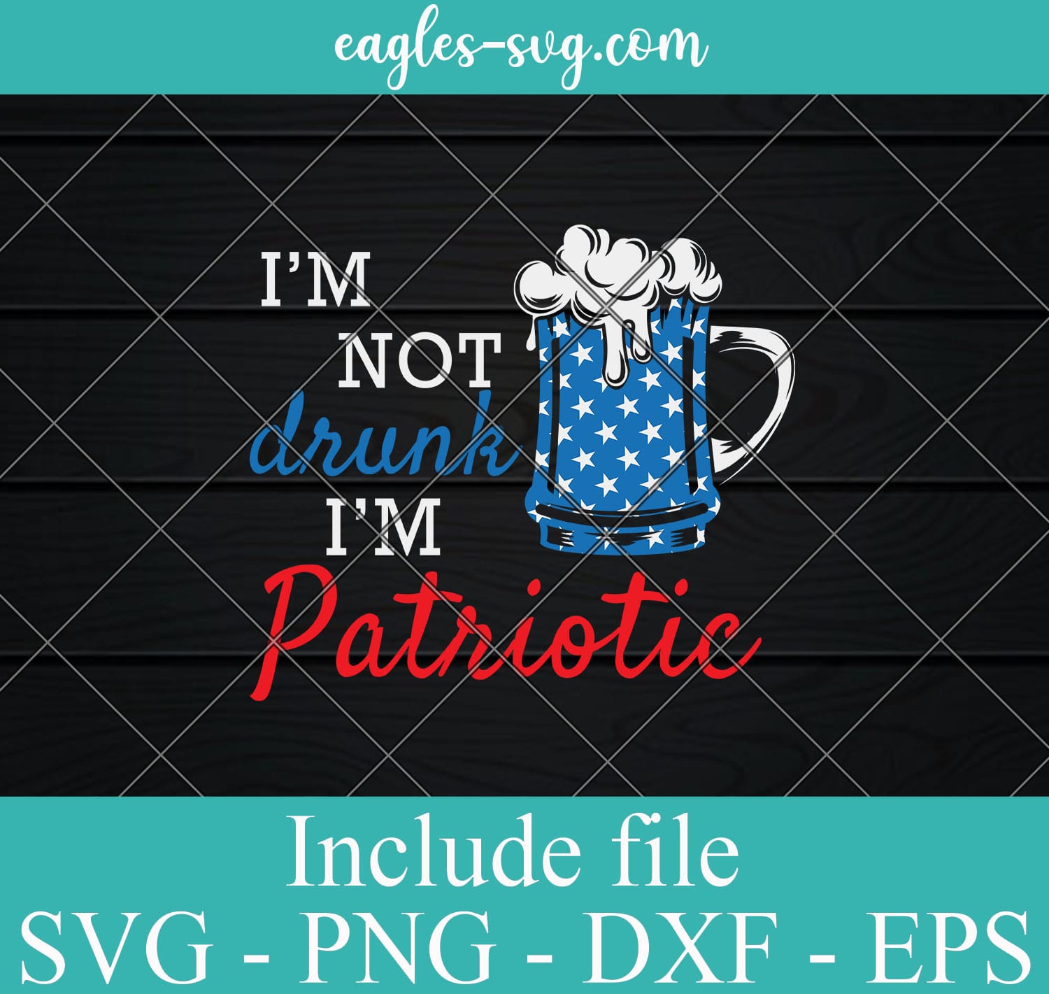 I'm not drunk I'm Patriotic Svg, 4th of july Svg Download