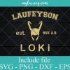 Loki Laufeyson Est 965 AD SVG PNG DXF EPS Cricut Silhouette