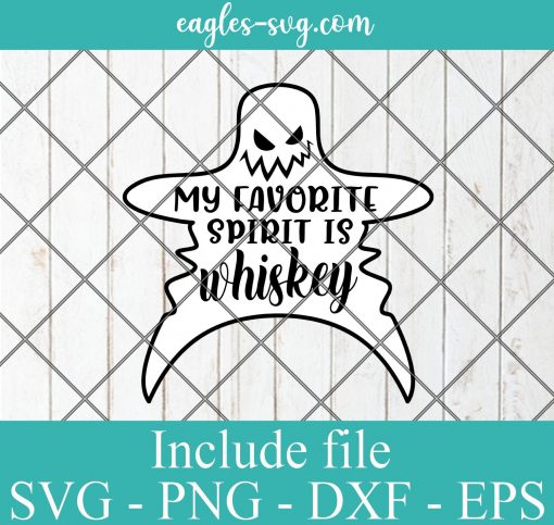My Favorite Spirit Is Whiskey Svg, Ghost Svg, Whisky Svg, Cute Halloween Funny Gift