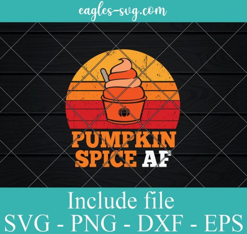 Pumpkin Spice Af Funny Men Husband Halloween Gift Vintage SVG PNG DXF EPS Cricut Silhouette