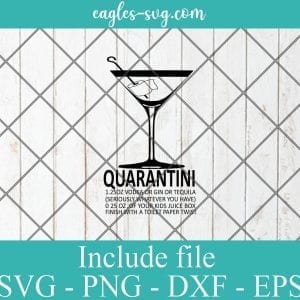 Quarantini Martini Cocktail Country SVG PNG DXF EPS Cricut Silhouette