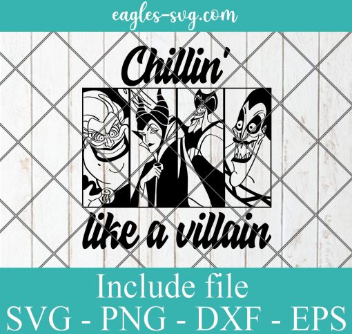 Chillin like a villain Disney SVG PNG DXF Cricut Silhouette