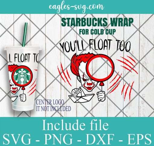 Halloween Clown Starbucks Full Wrap SVG, It Chaper One, You'll Float Too, Files for Cricut, Digital Download