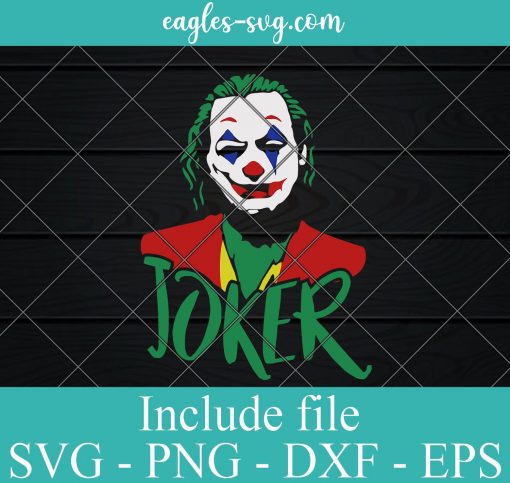 Joker Movie Joaquin Phoenix SVG PNG DXF EPS Cricut Silhouette