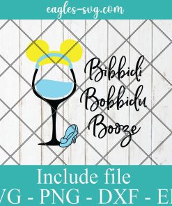 Disney Wine Cinderella Bibbidi SVG PNG DXF EPS Cricut Silhouette