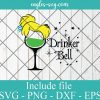 Disney Wine Drinker Bell SVG PNG DXF EPS Cricut Silhouette