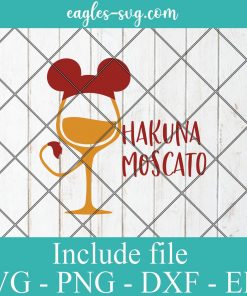 Disney Wine Lion King Hakuna Moscato SVG PNG DXF EPS Cricut Silhouette