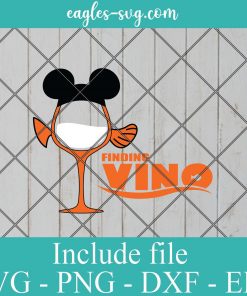Disney Wine Finding Vino SVG PNG DXF EPS Cricut Silhouette