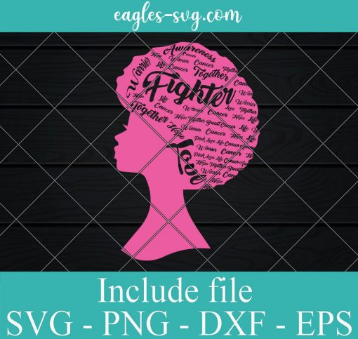 Breast Cancer Women Fighter Support Svg, Afro Woman Cancer Svg