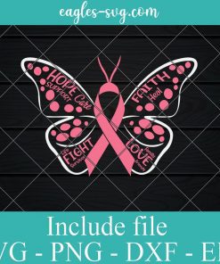 Butterfly Breast Cancer Hope Faith Love Svg Png Ai Cricut Silhouettte