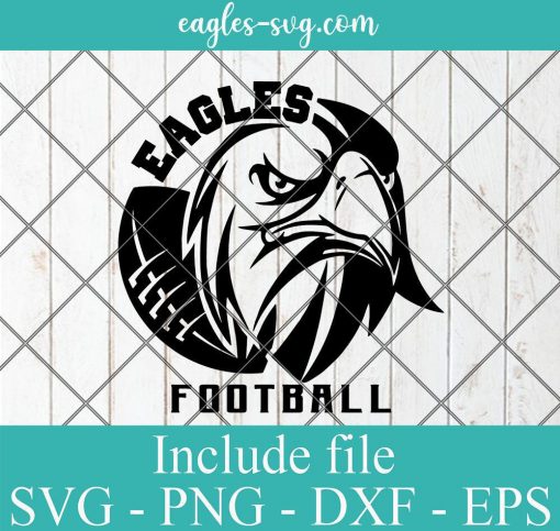Eagles Football Mascot Sports SVG, High School Mascot, Team Spirit Svg Png Ai Cricut Silhouette
