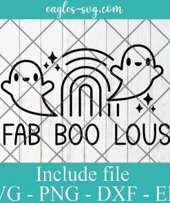 Fab Boo Lous Halloween Svg, Fall Svg, Ghost svg, Halloween shirt gift idea for girl svg, png, Ai files for cricut