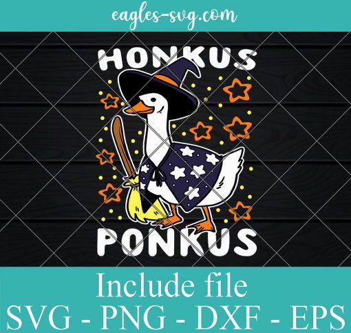 Honkus Ponkus Duck Svg, Hocus Pocus Svg, Duck Graphic Spooky Season, Funny Halloween Svg Png Ai Cricut