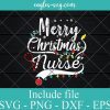 Merry Christmas Nurse Svg Png Eps Dxf files for Cricut, Favorite Nurse Svg