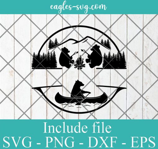 Camping Bears SVG, Camp Life SVG SVG for Silhouette or Cricut