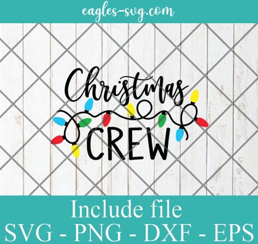 Christmas Crew Svg, Christmas Lights Svg, Kids Funny Christmas Svg Files for Cricut, Png