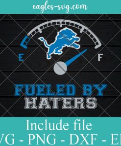Fueled By Haters Detroit Lions Svg, Logo, Football, Sporst, NFL, Cricut, Png, Eps