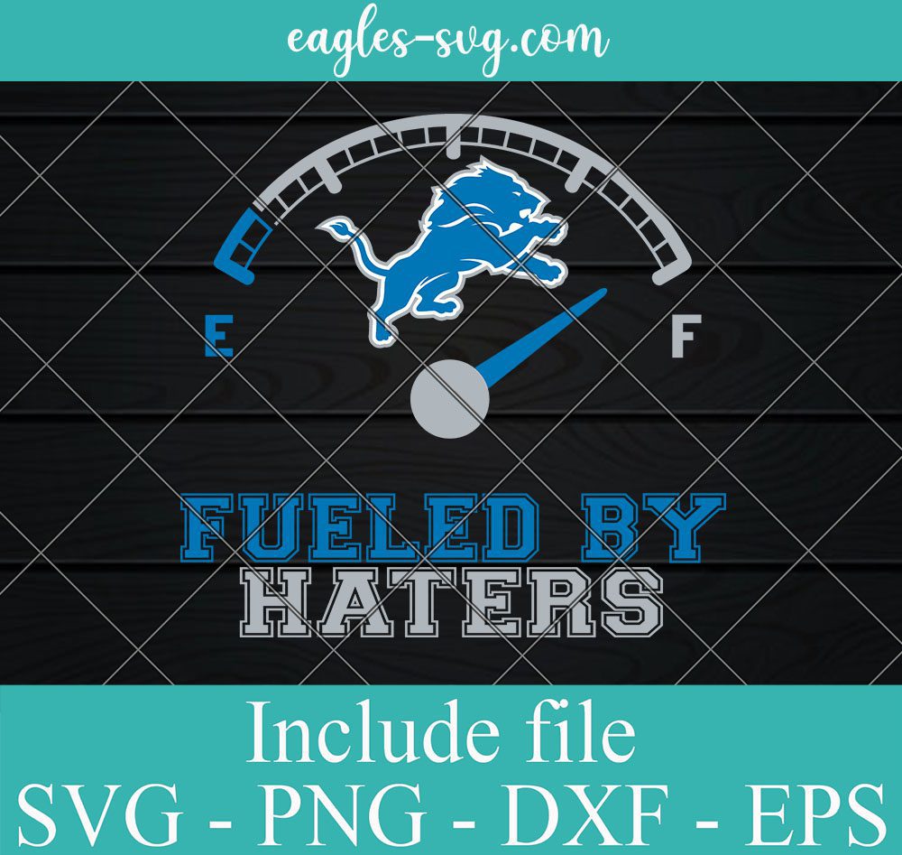 Fueled By Haters Detroit Lions Svg, Logo, Football,Sports, NFL, Cricut ...