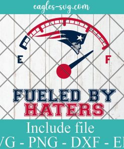 Fueled By Haters New England Patriots Svg, Logo, Football, Sporst, NFL, Cricut, Png, Eps