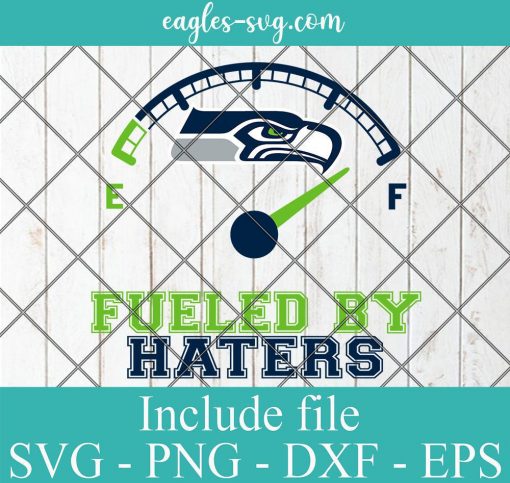 Fueled By Haters Seattle Seahawks Svg, Logo, Football, Sporst, NFL, Cricut, Png, Eps