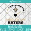Fueled By Haters new orleans saints Svg, Logo, Football, Sporst, NFL, Cricut, Png, Eps