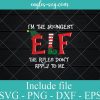 Im the Youngest Elf Family Matching Xmas Svg, Png, Eps, DXF cut files for cricut, Family Christmas Svg