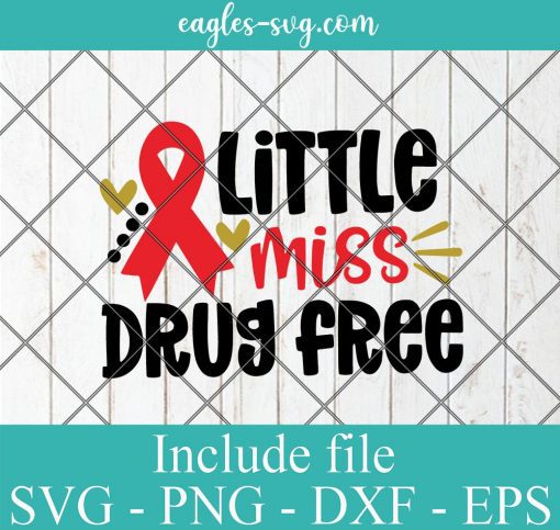 Little Miss Drug Free SVG, Inspirational Cut File, Girl Anti-Drug Saying, Red Ribbon Silhouette or Cricut