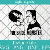 Monster & Bride Frankenstein Svg Her Groom His Bride SVG Couples SVG