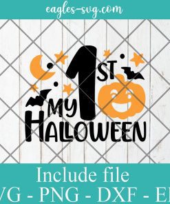 My 1st Halloween svg, My First Halloween svg, Kids Halloween svg, png cut file for Silhouette Cameo