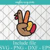 Turkey Hand Peace Sign Thanksgiving SVG, Cricut Cut Files, Png