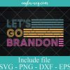 Vintage Let´s go Brandon SVG, Cricut Cut Files, Png