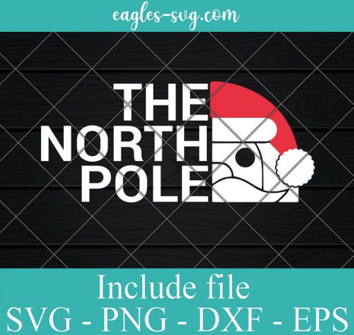 Christmas The North Pole Svg, The North Face Xmas Svg, Png, Cricut File Silhouette Art