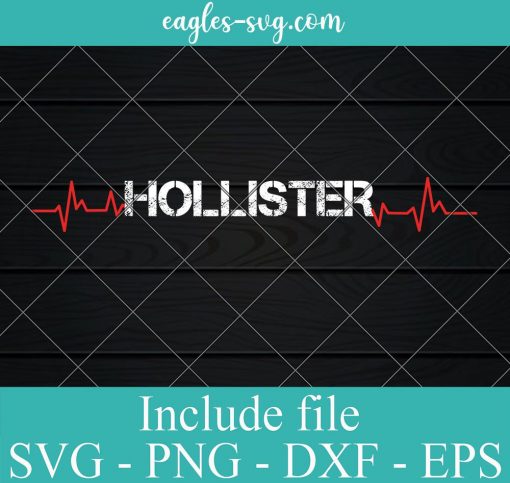 HOLLISTER CA CALIFORNIA Svg, Funny USA City Roots Vintage Svg, Png, Cricut File Silhouette Art
