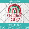 Merry Christmas Cutie Rainbow SVG, Christmas Cutie Kids Svg, Png, Cricut File Silhouette Art