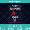 Merry Swishmas Ugly Christmas Sweater Svg, Playing Basketball Christmas Svg, Png, Cricut File Silhouette Art