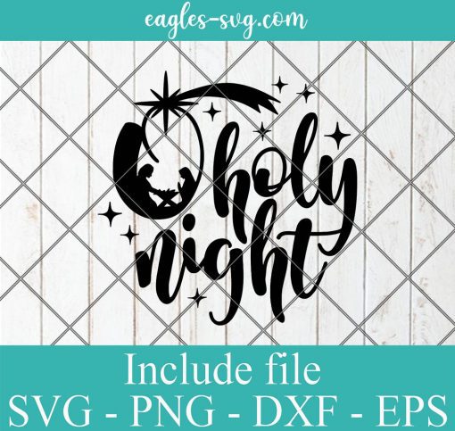 O holy night nativity scene Christmas Svg, Png, Cricut File Silhouette Art