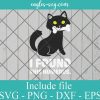 I Found This Humerus Funny Cat Svg, Png, Cricut File Silhouette Art