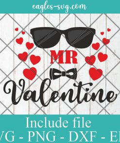 Mr Valentine Funny Valentine Day Svg, Png, Cricut File Silhouette Art