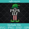 Papa Elf Matching Family Group Christmas Svg, Png, Cricut File Silhouette Art