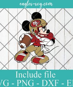 San Francisco 49ers Football Mickey Svg, Png, Layered Cricut File Silhouette Art
