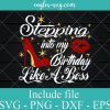 Stepping Into My Birthday Like a Boss Svg, Png, Cricut File Silhouette Art