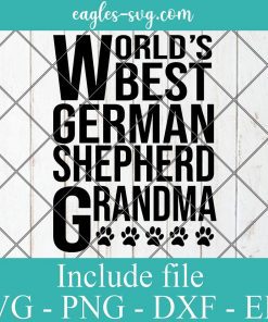 World's Best German Shepherd Grandma Svg, Png, Cricut File Silhouette Art