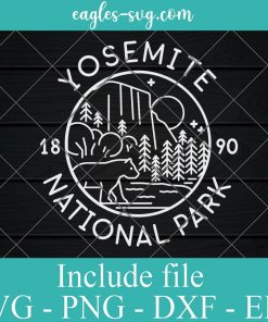 Yosemite National Park Est 1890 Svg, Png, Cricut File Silhouette Art
