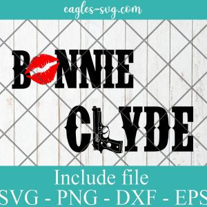 Bonnie and Clyde Svg, Png, Cricut File Silhouette Art