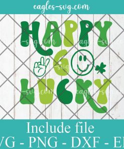 Happy Go Lucky Svg, Png, Cricut File Silhouette Art, St Patrick's Day Svg