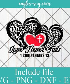 Love Never Fails Hearts Valentine bible verse Svg, Png, Cricut File Silhouette Art