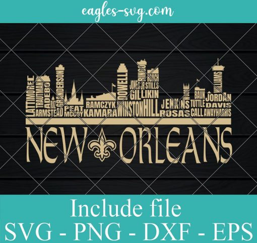 New Orleans Skyline Pro Football Names 2022 Season Svg, Png, Cricut File Silhouette Art