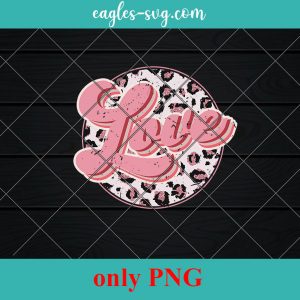 Retro Leopard Love png, Valentines Sublimations Design Download